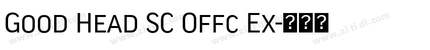 Good Head SC Offc Ex字体转换 Good Head SC Offc Ex字体转换